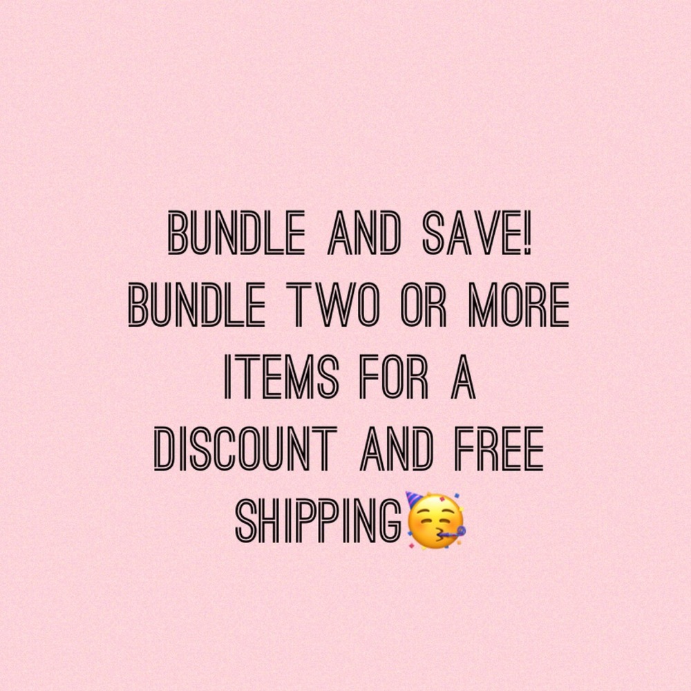 Bundle and Save!